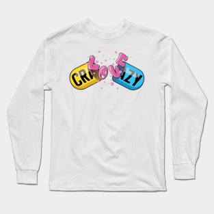 Crazy Love Drug Long Sleeve T-Shirt